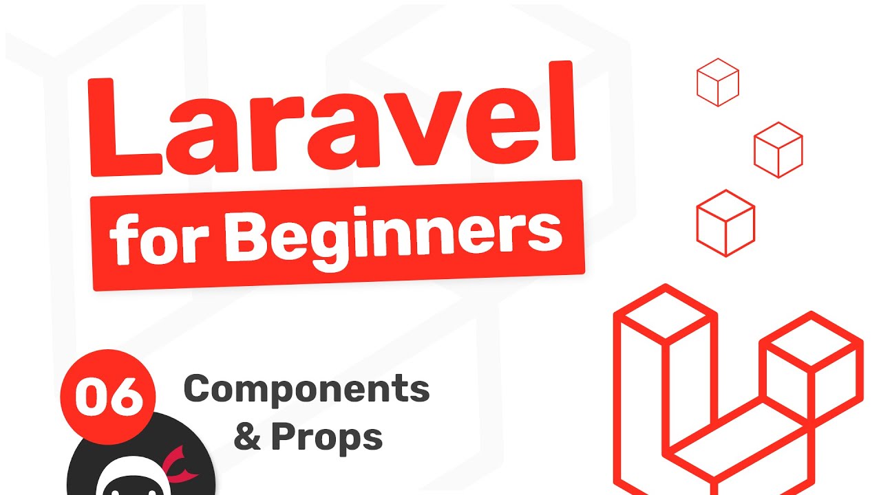 Laravel Tutorial for Beginners #6 - Components, Attributes & Props