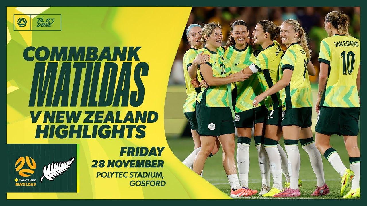 CommBank Matildas v New Zealand | Highlights | International Friendly