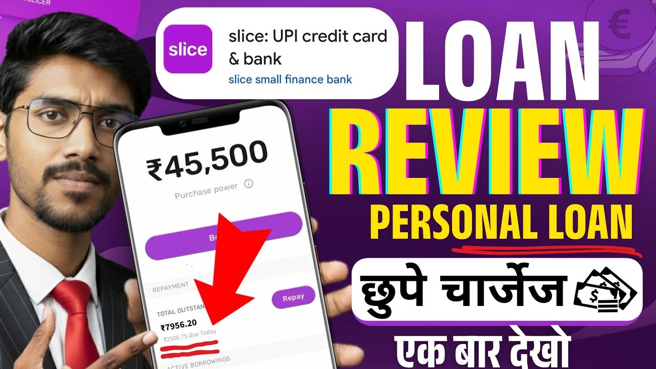 Slice App Reviews 2026 | slice app Loan Interest Rate, Charges | Slice Personal Loan full details