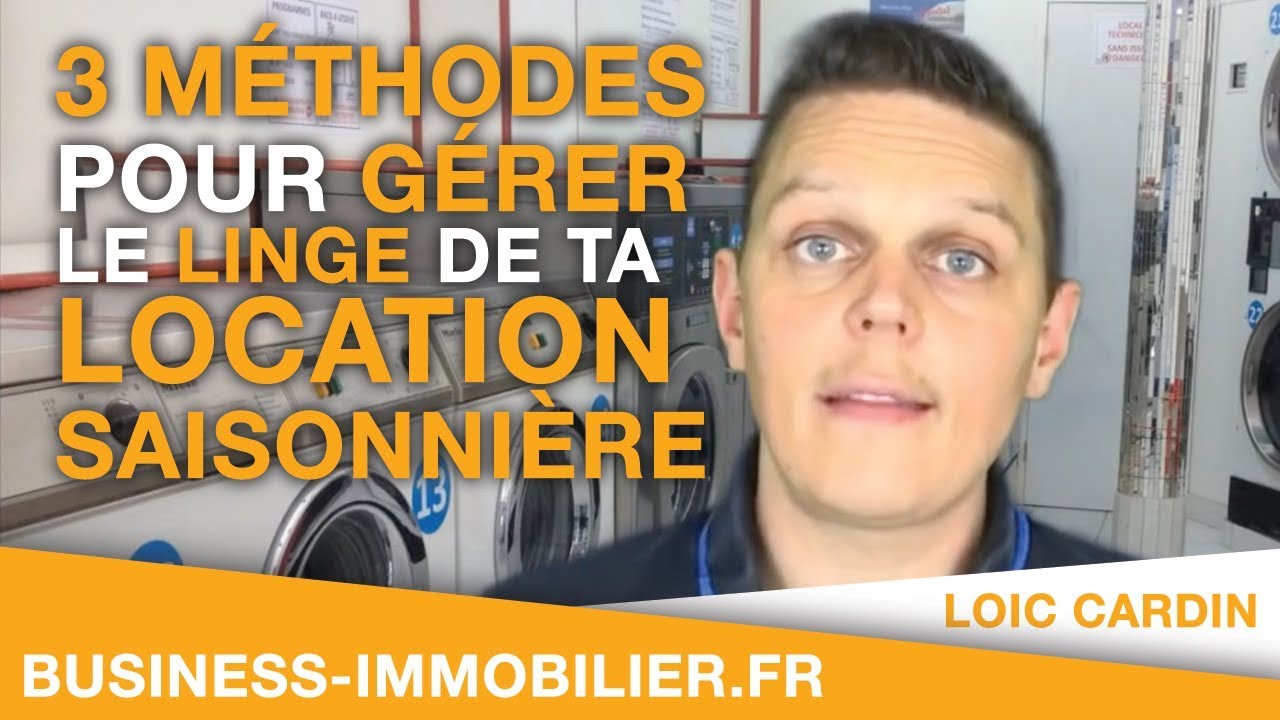 3 Méthodes pour gérer le linge de ta Location Saisonnière