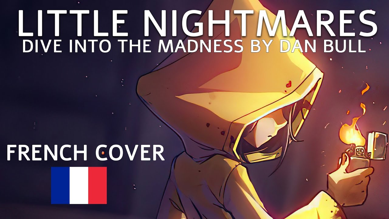 DIVE INTO THE MADNESS by Dan Bull - Little Nightmares - French cover