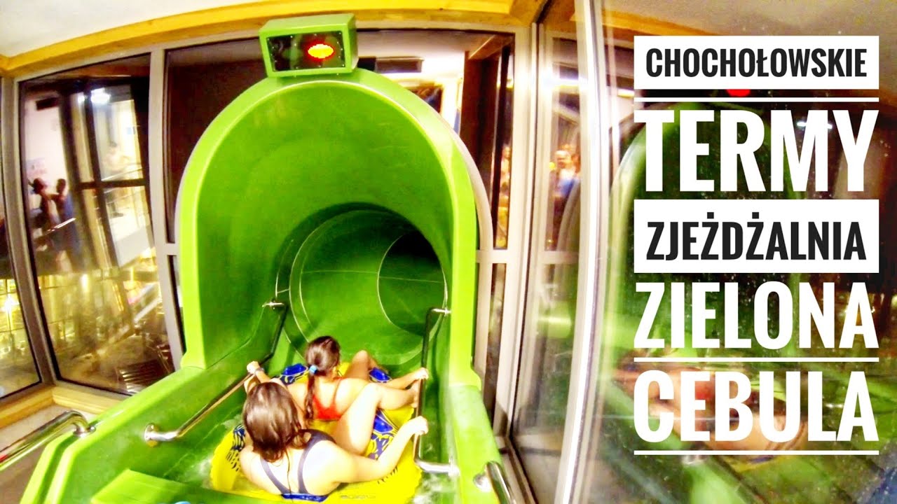 Chochołowskie Termy - zjeżdżalnia zielona cebula | ForumWiedzy