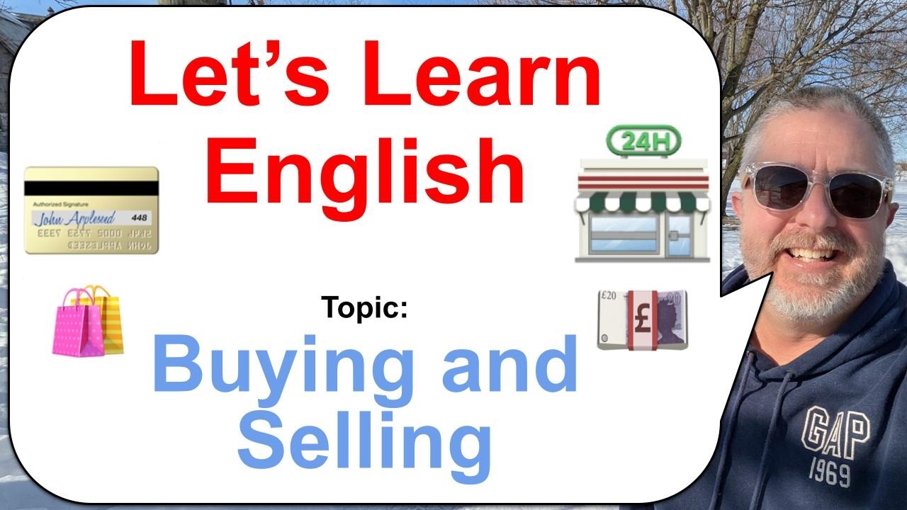 Let's Learn English! Topic: Buying and Selling! 💷🛍️💳