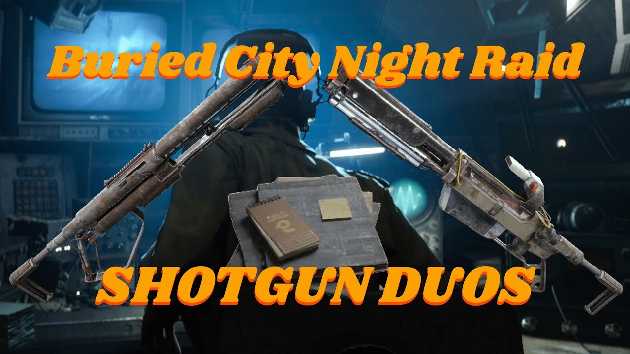 ARC Raiders - Buried City Night Raid Shotgun DUOs