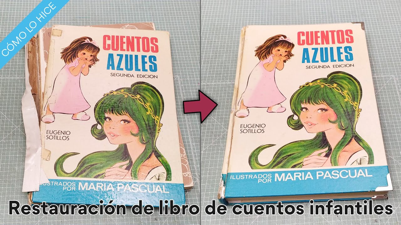 Restauración de un libro infantil de cuentos de más de 50 años! 😍🙌