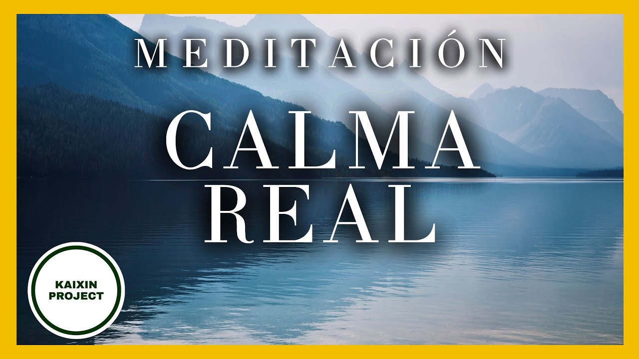 Meditación guiada de Calma Real para Relajar tu Mente y Volver al Ahora ✨