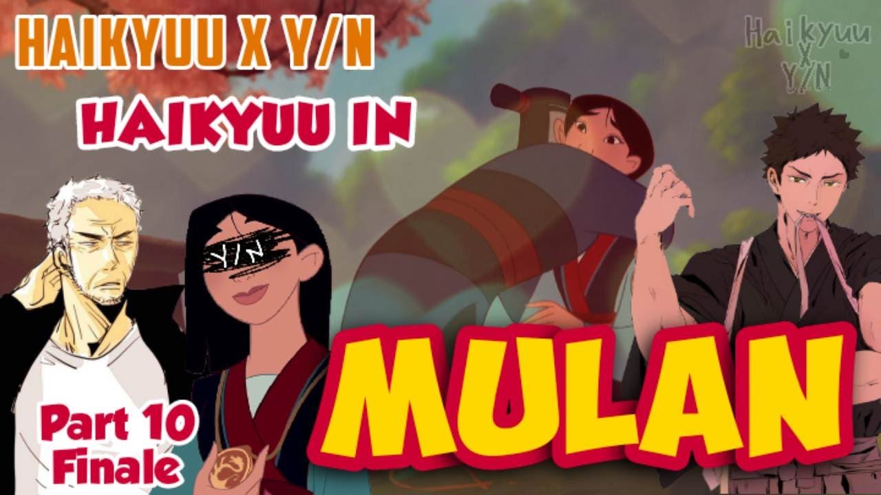 Пародия на Мулан, часть 10 (ФИНАЛ) | Хайкю х Да/Нет | Да/Нет гарем