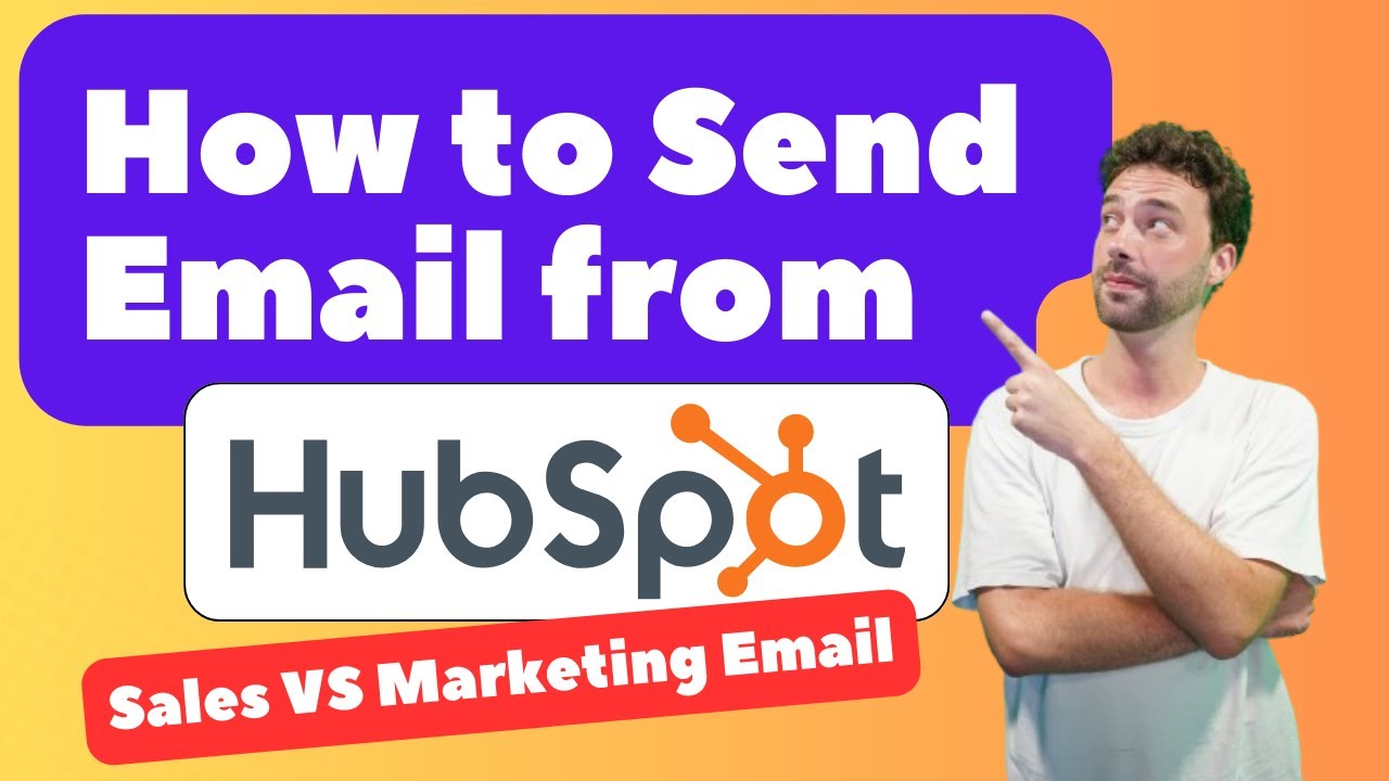 How to Send Email from HubSpot (Sales VS Marketing Emails Explained!)