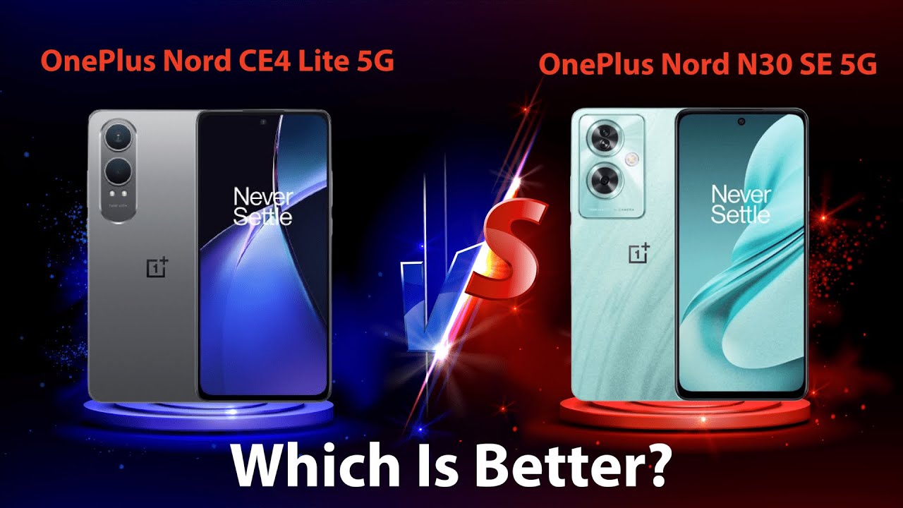 OnePlus Nord CE4 Lite 5G VS OnePlus Nord N30 SE 5G | Full Compersion