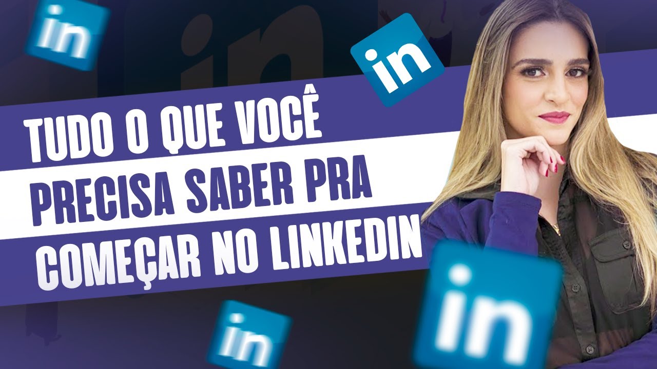 TUDO que voc&ecirc; precisa saber no LinkedIn | Carolina Martins