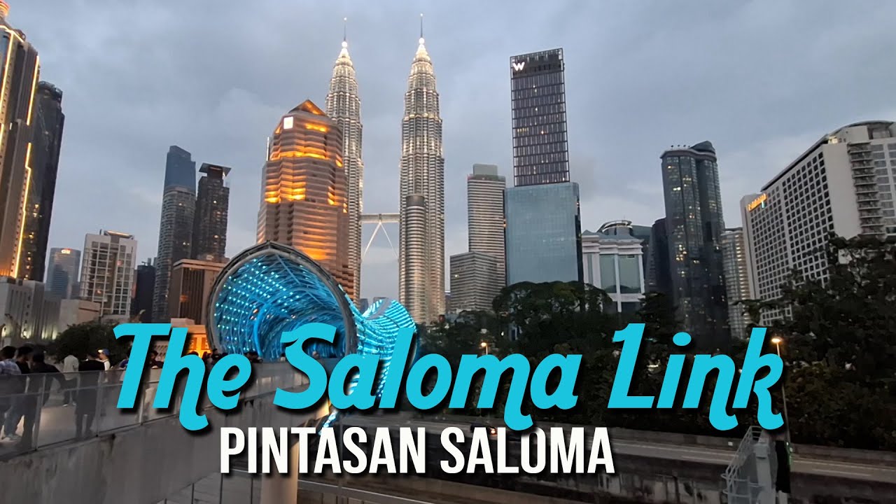 Instagrammable Spot in KL - Malaysia  |  SALOMA LINK BRIDGE - Pintasan Saloma  