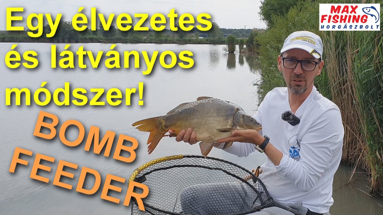 Egy élvezetes és látványos módszer - A Bomb Feeder!