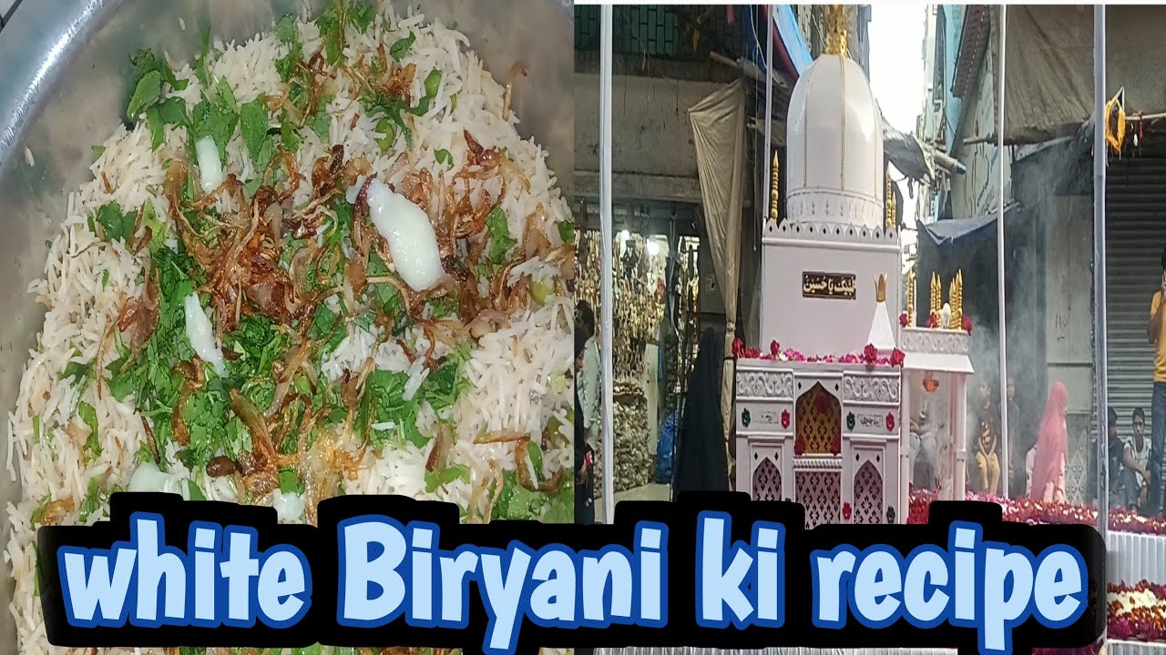 White Biryani ki recipe Ammi ke sath Market 
