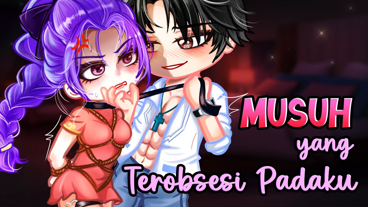 Full Movie❗️Musuh yang Terobsesi Padaku🔥``Enemy Obsessed With Me`` || ENG/IND GCMM