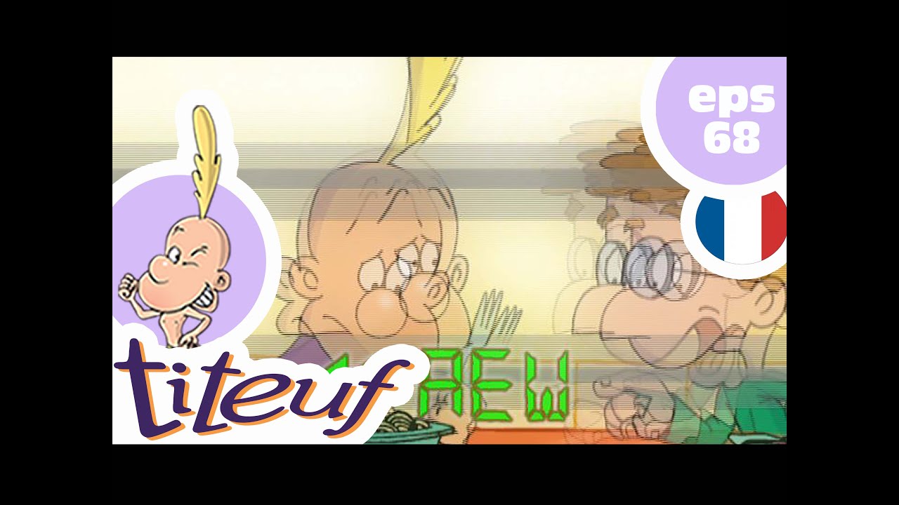 TITEUF - EP68 - Les z'oreilles de l'exploit