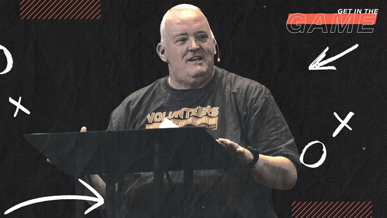 Get In The Game - Pastor Michael Kirby - FBC Grove City