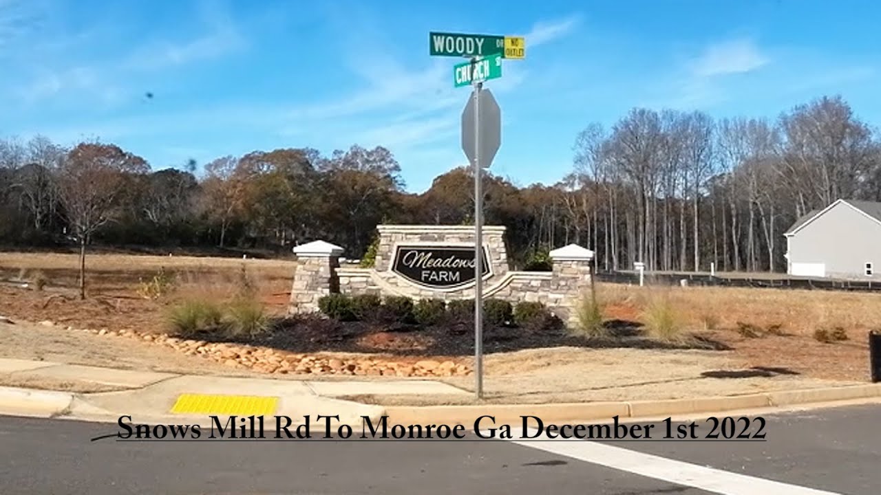 Snows Mill Road To Monroe Ga Thursday December 1st 2022 #Meadows Farm Monroe Ga