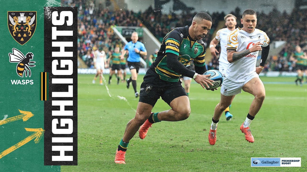 Northampton Saints v Wasps // Highlights