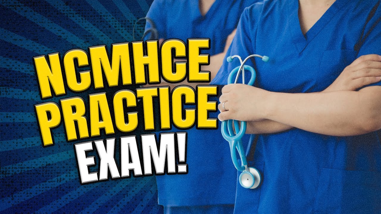 NCMHCE Practice Test 2026 National Clinical Mental Health Counseling Exam Questions Answers Prep
