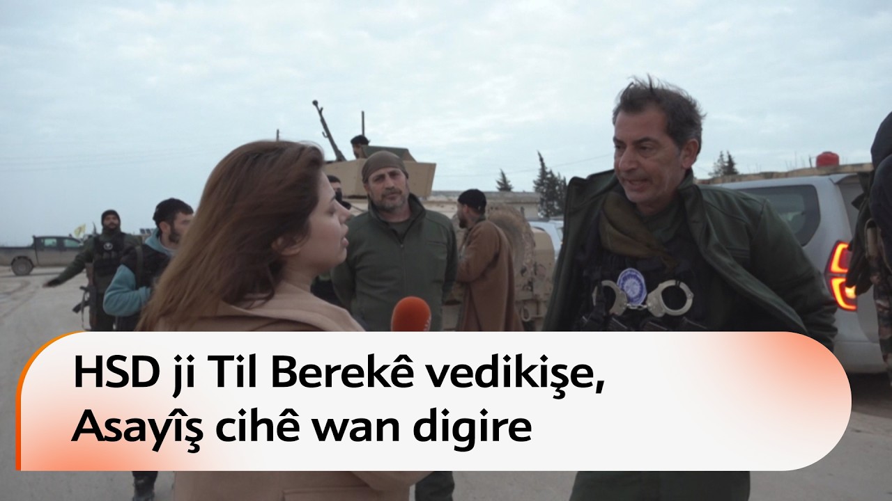 HSD ji Til Berekê vedikişe, Asayîş cihê wan digire