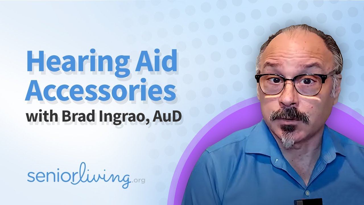 Hearing Aid Accessories with Brad Ingrao, AuD