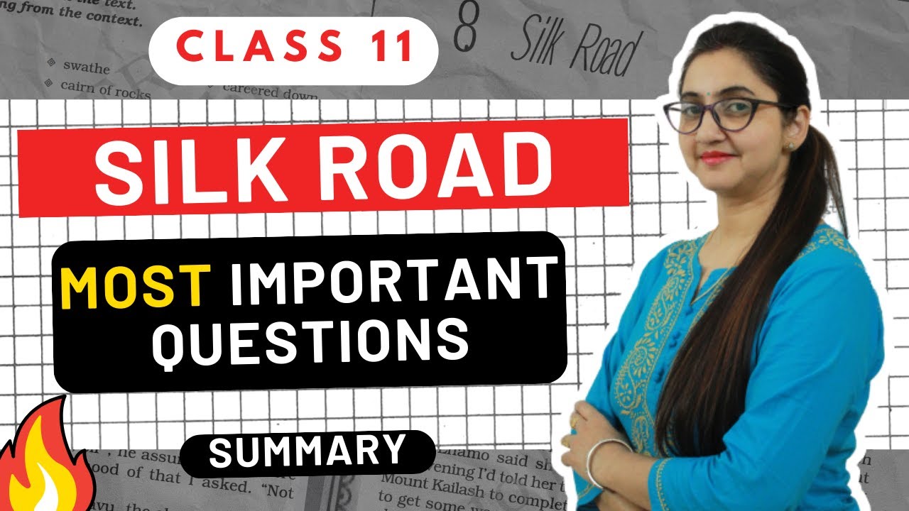 Silk Road Important Questions | Class 11 | In Hindi | Summary | English World  |
