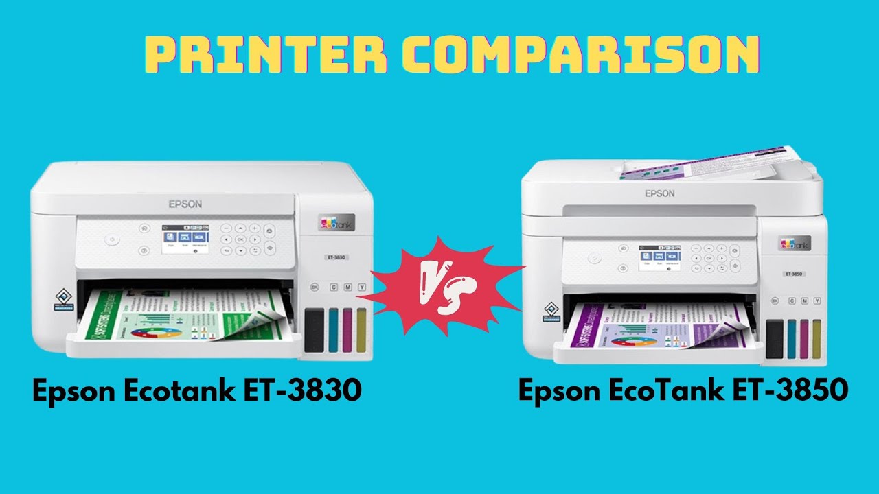 Epson ET 3830 Vs 3850 Comparison in Detail