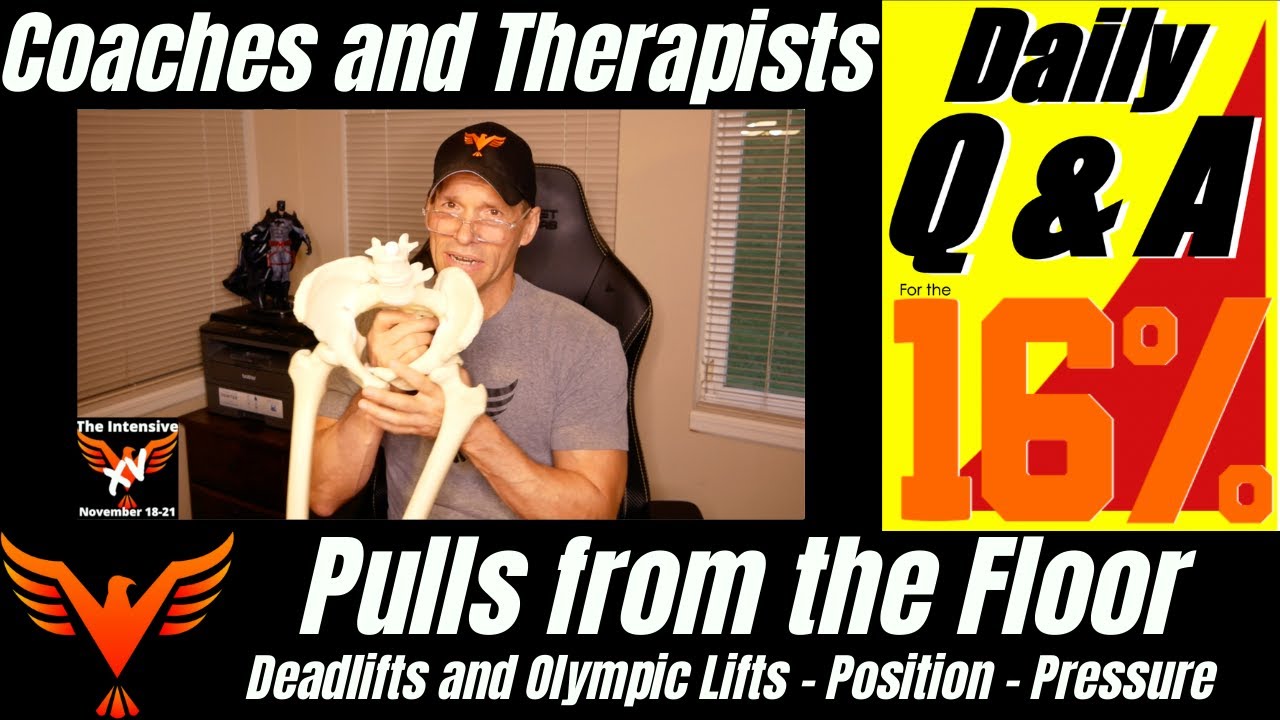 Deadlift - Olympic Lifts  - Pulls from the Floor - BillHartmanPT.com Q&A for The 16%