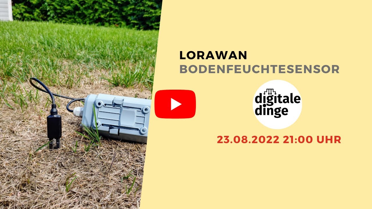 Ist der Boden zu trocken? LoRaWAN Bodenfeuchtesensor