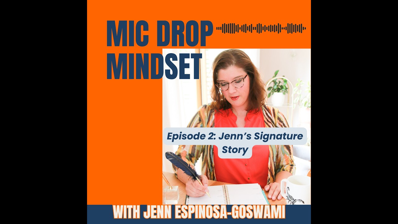 How It All Began: Jenn's Signature Story, Episode 2