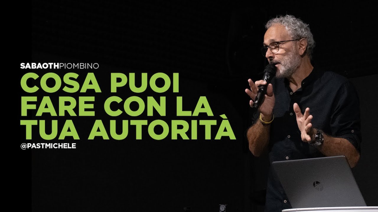 COSA PUOI FARE CON LA TUA AUTORITÀ - Past. Michele Pellegrin | 25/01/2026 | SABAOTH PIOMBINO
