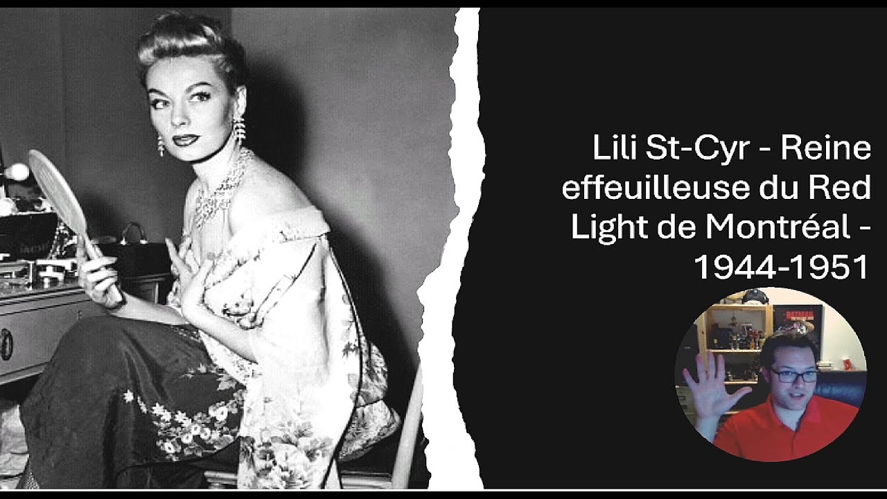 Lili St-Cyr – Reine effeuilleuse du Red Light de Montréal – 1944-1951​ # 41