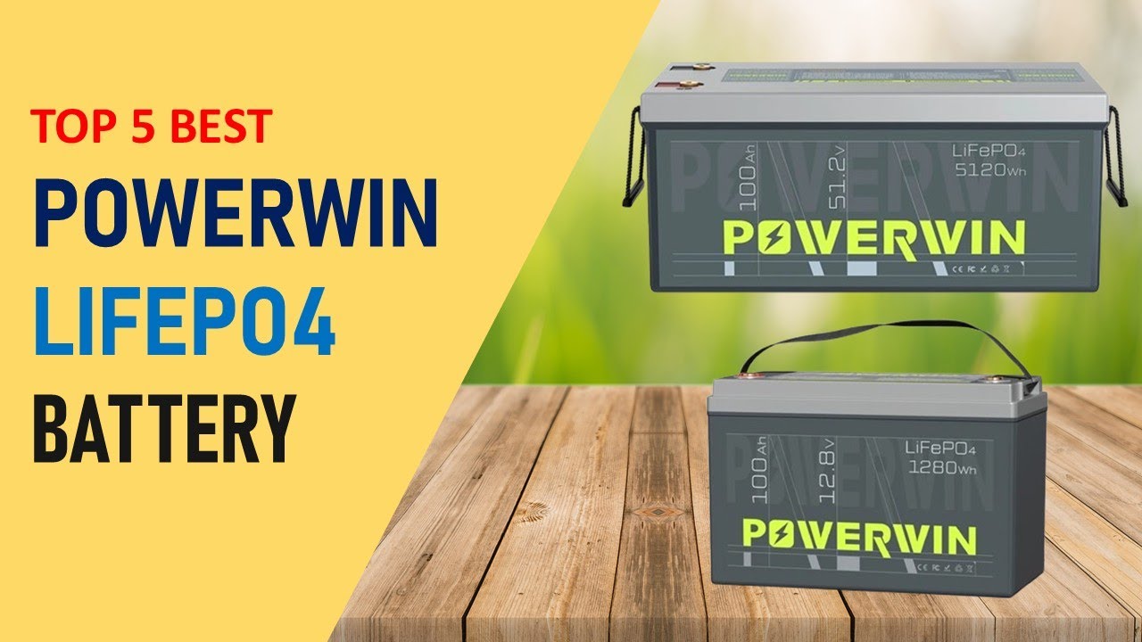 Top 5 Best Powerwin LiFePO4 Battery in 2025 | LiFePO4 Battery on Aliexpress