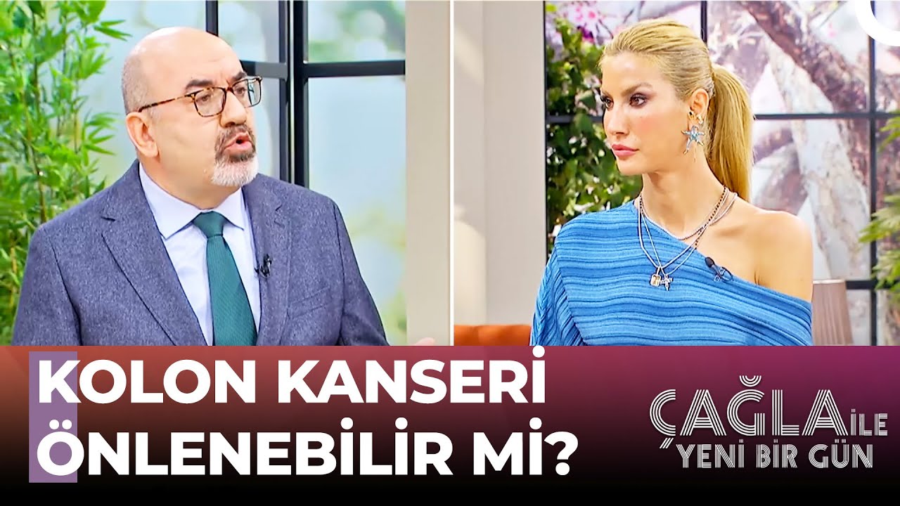 Toplum Sağlığını İlgilendiren Kolon Kanserinin Farkları - Çağla İle Yeni Bir Gün 779. Bölüm