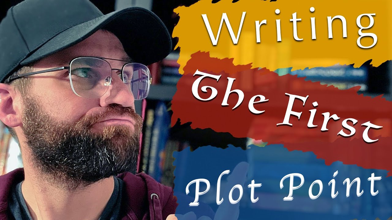 What is the First Plot Point and How To Write it!