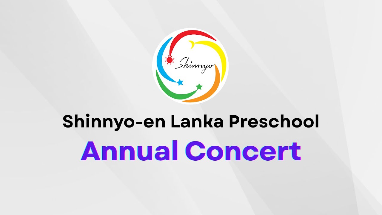 Shinnyo-en Lanka Preschool - 3+ Annual Concert