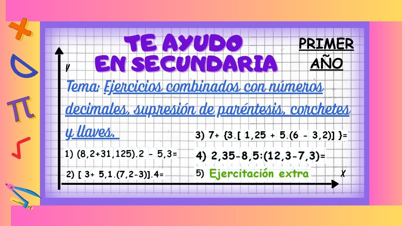 SECUNDARIA_Primer Año. Ejercicios combinados con números decimales.