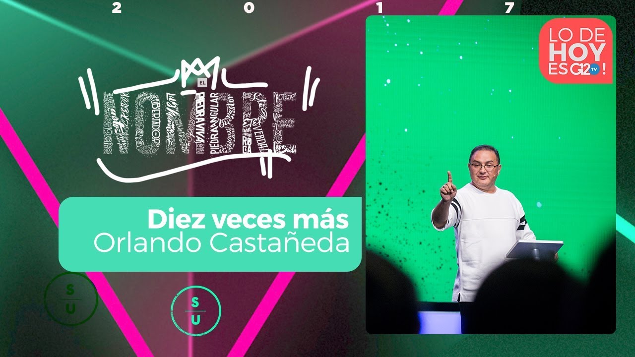 Diez veces m&aacute;s - Orlando Casta&ntilde;eda - G12TV