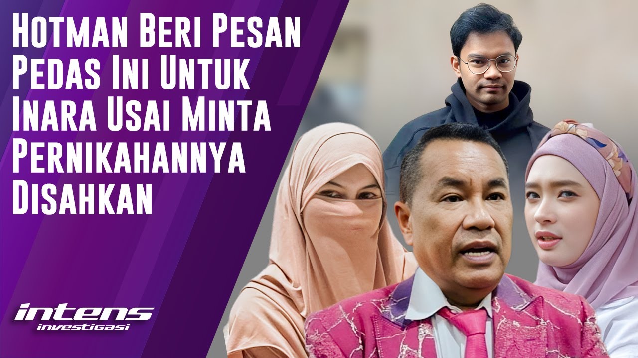 Hotman Beri Pesan ini ke Inara Usai Minta Pernikahan Disahkan | Intens Investigasi | Eps 6244