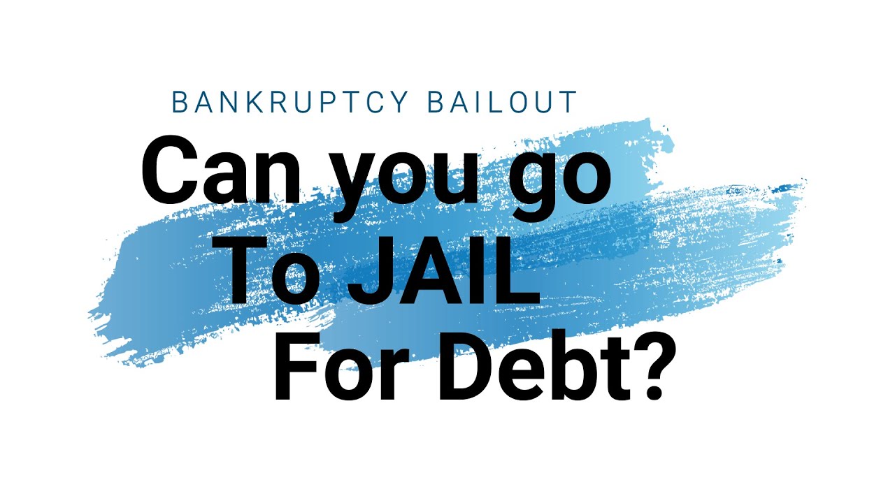 Can You Go To JAIL for Debt?