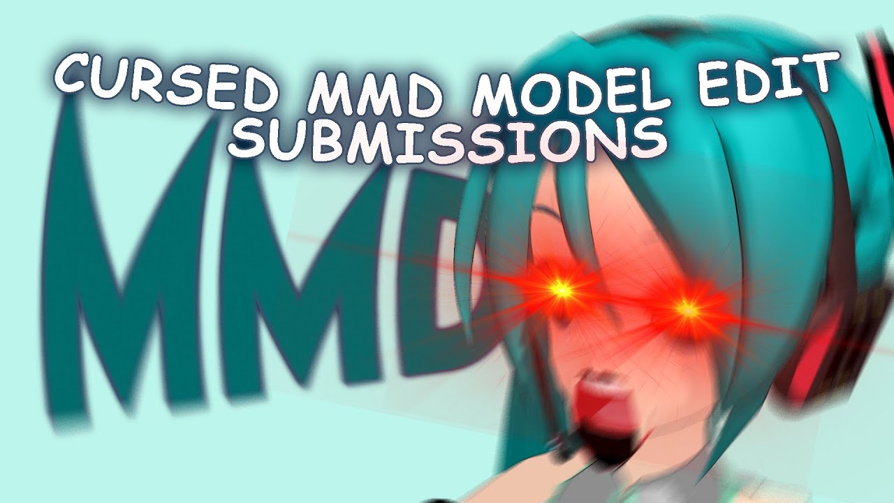 ОБЪЯВЛЕНИЕ О ПРИЕМЕ ЗАЯВОК НА РЕДАКТИРОВАНИЕ МОДЕЛИ CURSED MMD