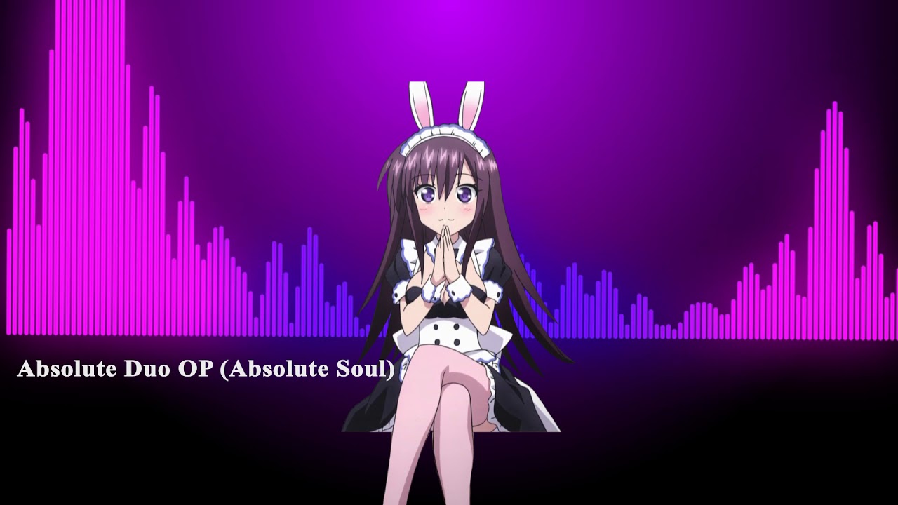 Absolute Duo OP (Absolute Soul) Nightcore