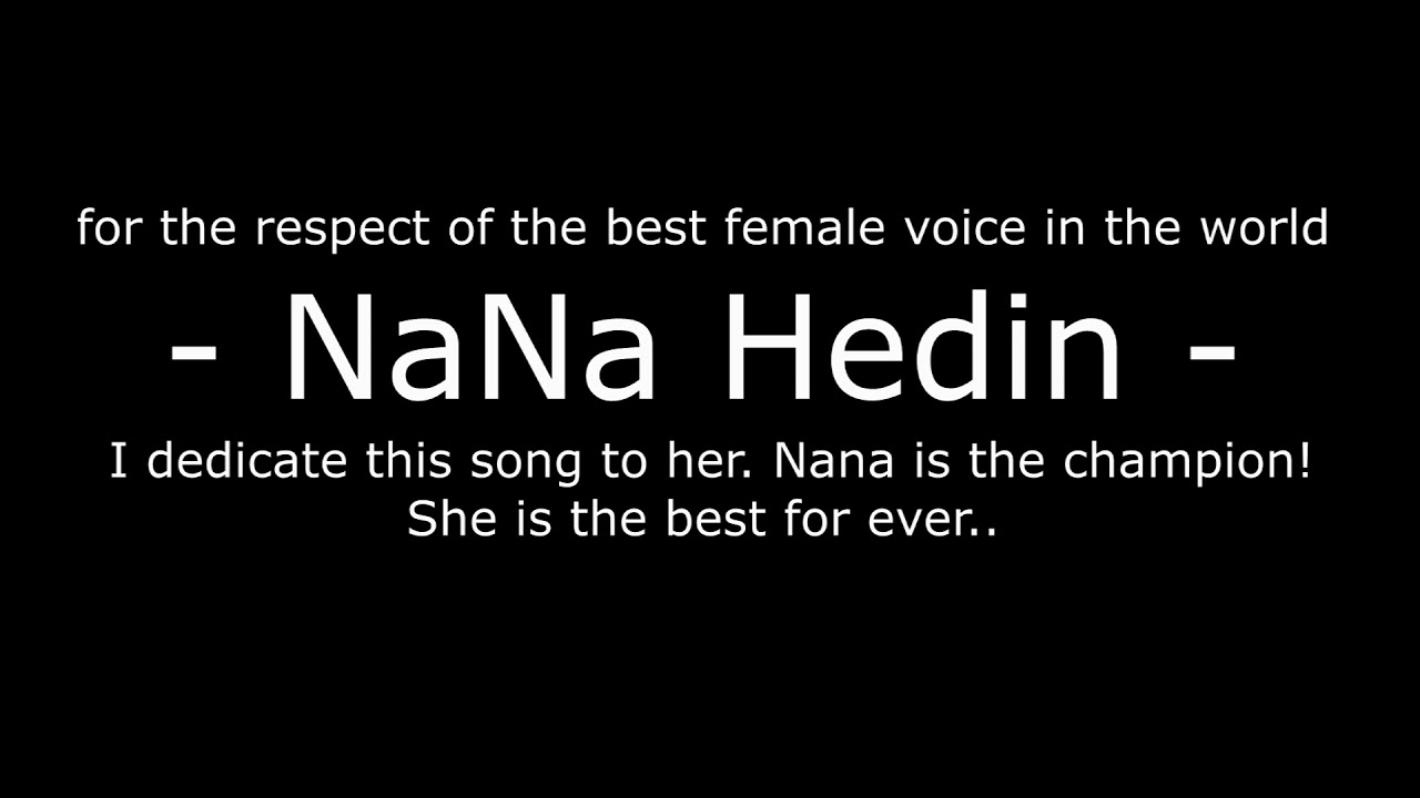 Endi Vai - Give Me Power (Nana Hedin - song dedicated)