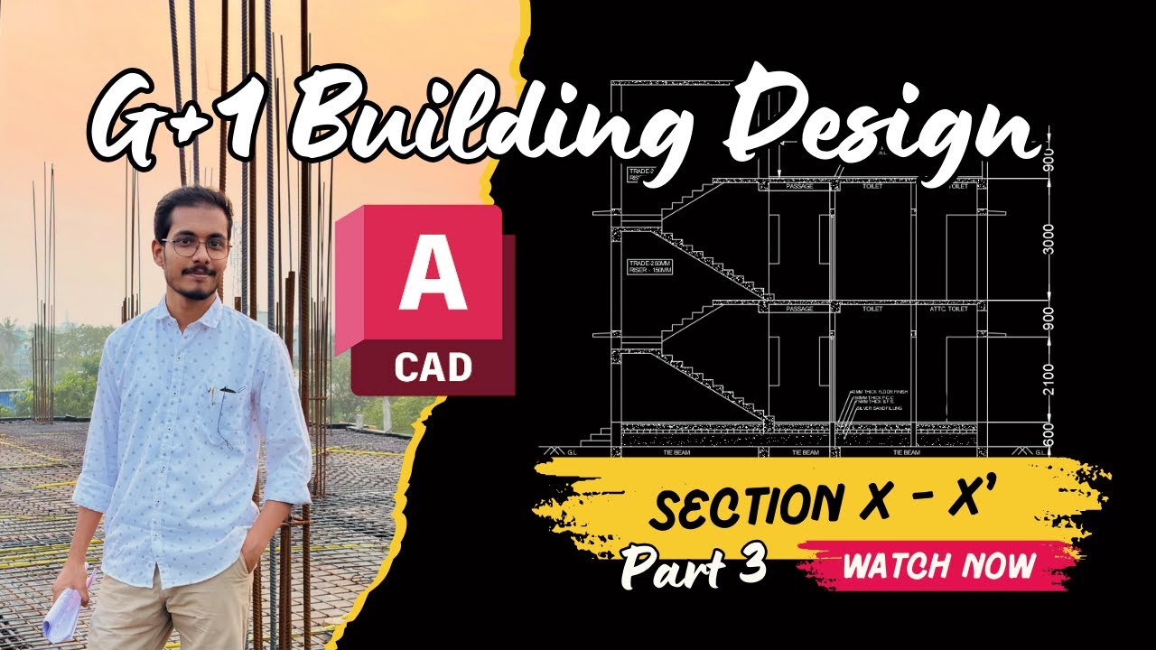 Sectional Elevation X-X' - Part 3 || G+1 Building Plan in AutoCAD || Fastest Process in Bengali