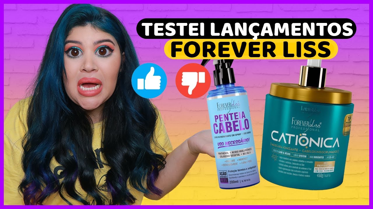 😱 Testei CATIÔNICA e PENTEIA CABELO FOREVER LISS [Low Poo/Hidratação]