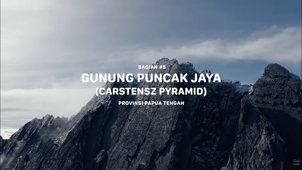 [ENG SUB] GUNUNG PUNCAK JAYA / CARSTENSZ PYRAMID - Atap Negeri Papua Tengah #5