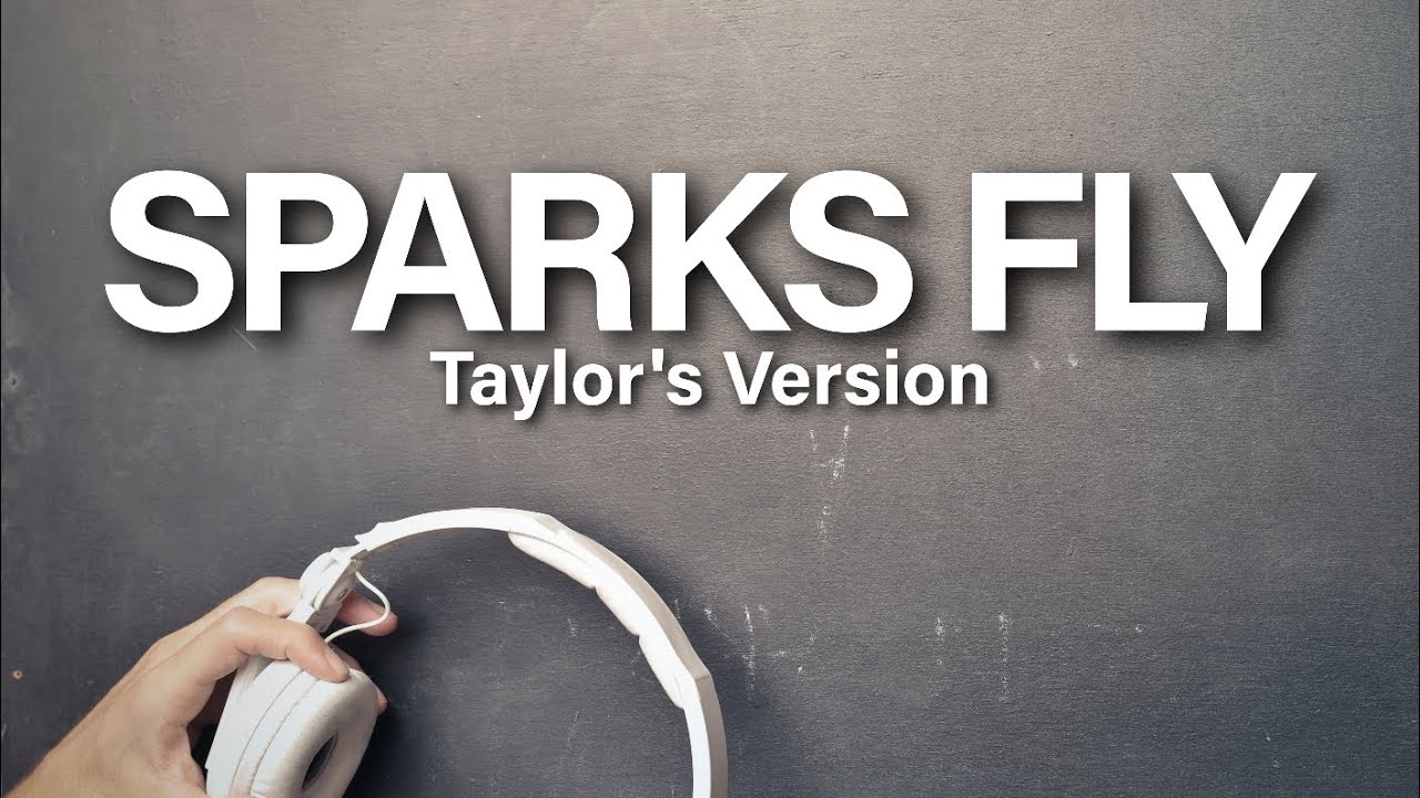 Taylor Swift - Sparks Fly (Taylor's Version) (Lyric Video)