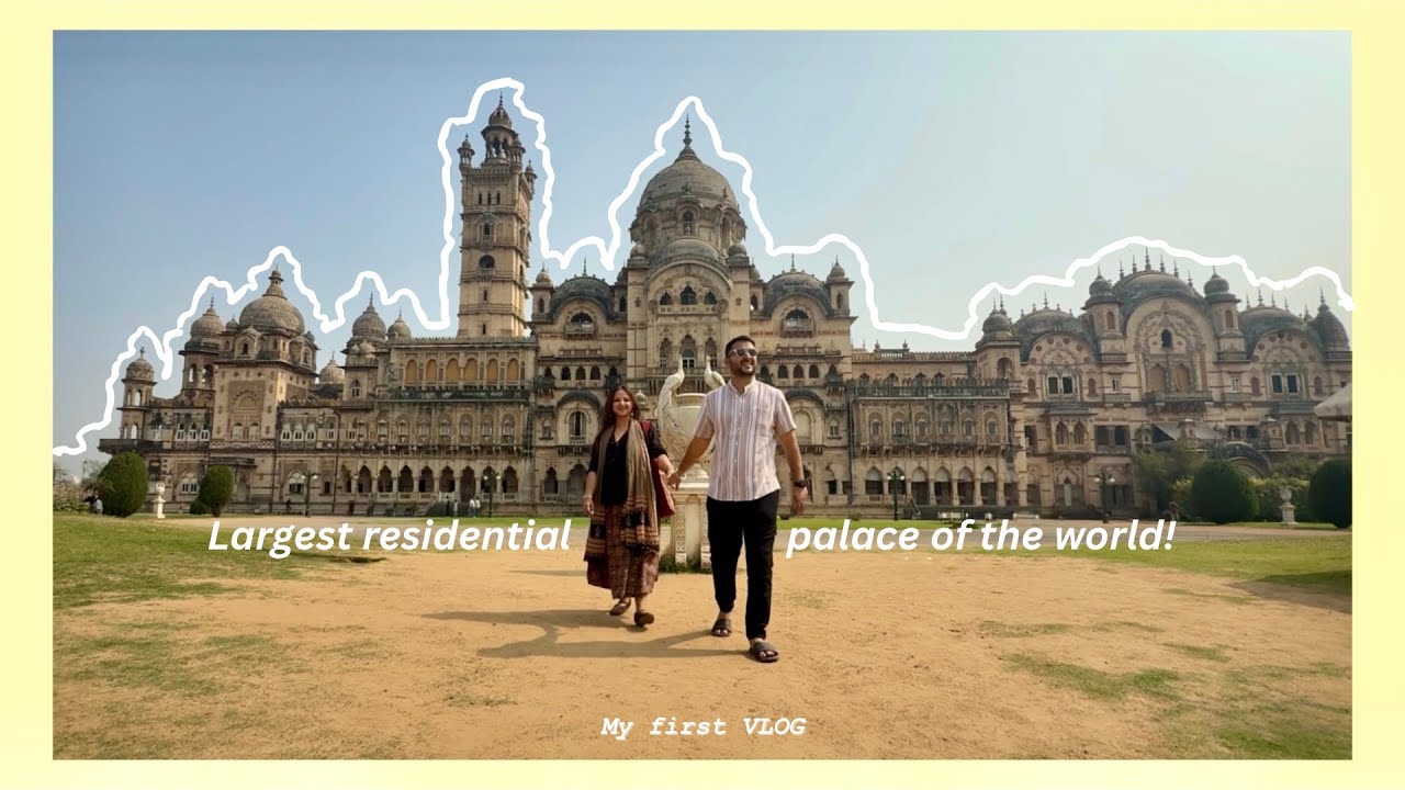Lukshmi Vilas Palace tour, Vadodara | My first YouTube VLOG