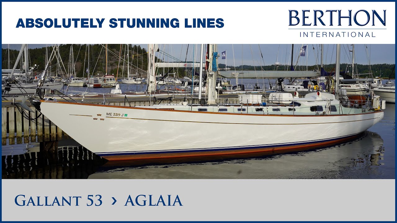 [OFF MARKET] Gallant 53 (AGLAIA) with Magnus Kullberg - Yacht for Sale - Berthon International
