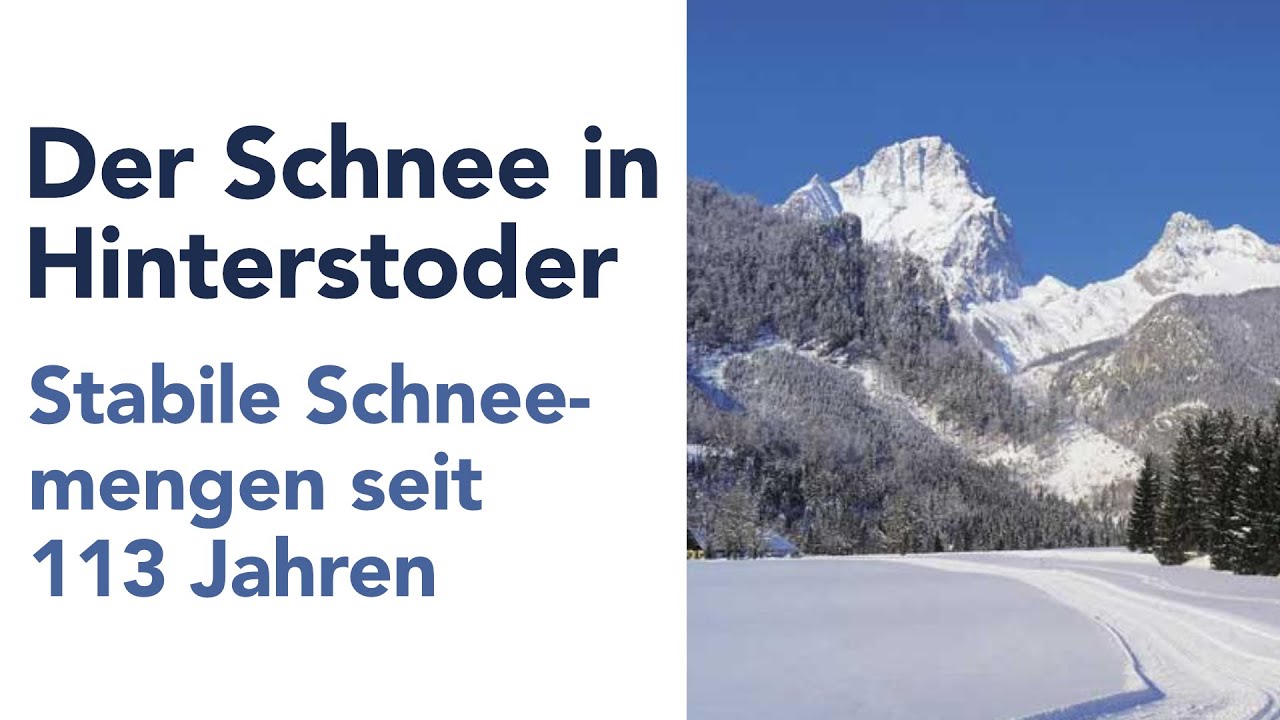 Der Schnee in Hinterstoder (seit 1909/10)